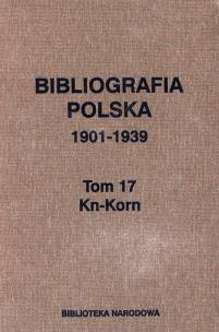 Opakowanie Bibliografia polska 1901-1939 Tom 17 Kn-Korn