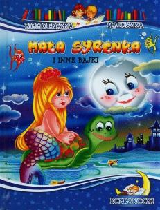 Okładka książki Biblioteczka maluszka - Mała syrenka i inne bajki