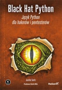 Okładka książki Black Hat Python. Język Python dla hakerów i pentesterów