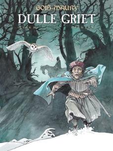 Bois-Maury t. 3. Dulle Griet. Autor: Huppen Hermann, Hermann Yves H.. Multiszop.pl Okładka książki Bois-Maury t. 3. Dulle Griet