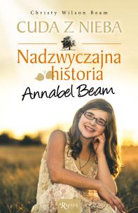 Cuda z nieba. Autor: Christy Wilson Beam. Multiszop.pl Okładka książki Cuda z nieba