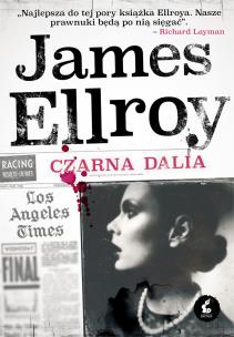 Czarna Dalia. Autor: Ellroy James. Multiszop.pl Okładka książki Czarna Dalia