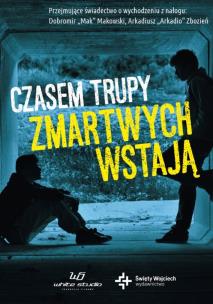 Czasem trupy zmartwychwstają. Autor: Makowski Dobromir, Zbozień Arkadiusz. Multiszop.pl Okładka książki Czasem trupy zmartwychwstają