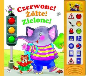 Okładka książki Czerwone! Żółte! Zielone!