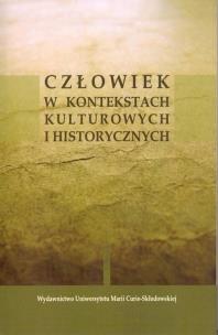 Okładka książki Człowiek w kontekstach kulturowych i historycznych