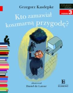 Okładka książki Czytam sobie - Kto zamawiał koszmarną przygodę?