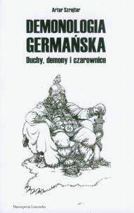 Okładka książki Demonologia germańska. Duchy, demony i czarownice