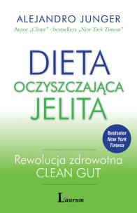 Dieta oczyszczająca jelita. Autor: Alejandro Junger. Multiszop.pl Okładka książki Dieta oczyszczająca jelita