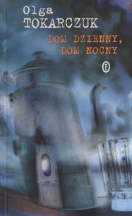 Okładka książki Dom dzienny, dom nocny w.2011