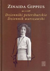 Okładka książki Dzienniki petersburskie 1914-1919 Dziennik warszawski 1920-1921