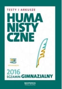 Okładka książki Egzamin gimnazjalny 2016. Testy humanistyczne.