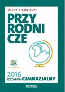 Okładka książki Egzamin gimnazjalny 2016. Testy przyrodnicze.