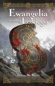 Ewangelia według Lokiego. Autor: Harris Joanne. Multiszop.pl Okładka książki Ewangelia według Lokiego