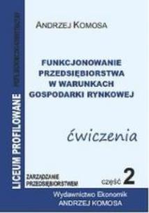 Okładka książki Funkcjonowanie przedsiębiorstwa...ćw cz.2 EKONOMIK