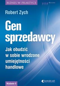 Okładka książki Gen sprzedawcy. Jak obudzić w sobie wrodzone umiejętności handlowe. Wydanie II rozszerzone