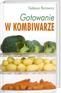 Okładka książki Gotowanie w kombiwarze