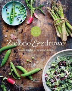 Green Kitchen. Zielono & zdrowo. Autor: Vindahl Luise, Frenkiel David. Multiszop.pl Okładka książki Green Kitchen. Zielono & zdrowo