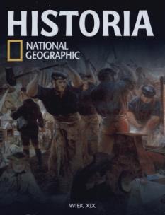 Okładka książki Historia National Geographic. Tom 29. Wiek XIX