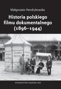 Okładka książki Historia polskiego filmu dokumentalnego (1896-1944)
