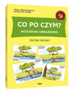 Okładka książki Historyjki obrazkowe. Co po czym? (Zestaw zielony)