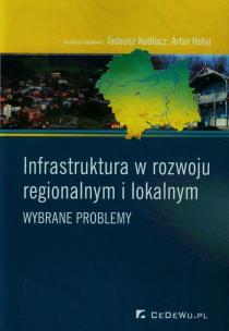 Okładka książki Infrastruktura w rozwoju regionalnym i lokalnym