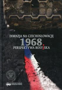 Opakowanie Inwazja na Czechosłowację 1968 Perspektywa rosyjska