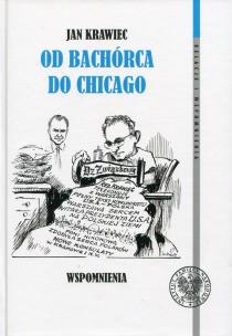 Opakowanie Jan Krawiec Od Bachórca do Chicago