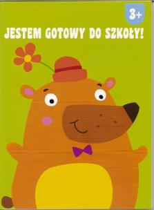 Okładka książki Jestem gotowy do szkoły. 3+