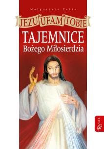 Jezu, ufam Tobie. Tajemnica Bożego Miłosierdzia. Autor: Małgorzata Pabis o. Luigi Galgani. Multiszop.pl Okładka książki Jezu, ufam Tobie. Tajemnica Bożego Miłosierdzia