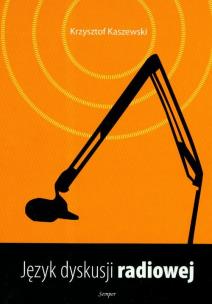 Okładka książki Język dyskusji radiowej