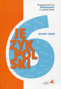Okładka książki Język polski SP 6 z.zad. przyg. do sprawdzianu GWO
