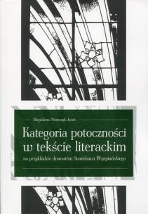 Okładka książki Kategoria potoczności w tekście literackim