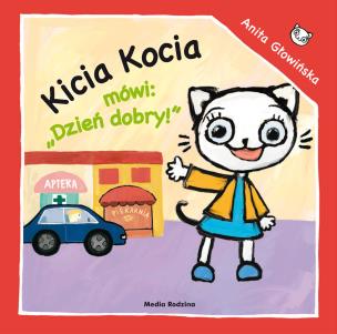 Okładka książki Kicia Kocia mówi Dzień dobry