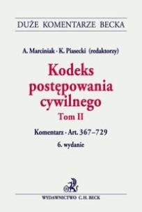 Okładka książki Kodeks postępowania cywilnego Tom II Komentarz do art. 367–729