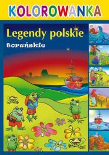 Okładka książki Kolorowanka - Legendy polskie. Toruńskie