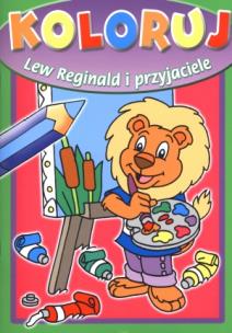 Okładka książki Koloruj. Lew Reginald i przyjaciele