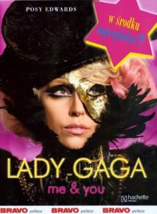 Okładka książki Lady Gaga. Me i You - Posy Edwards