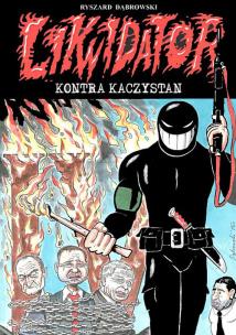Okładka książki Likwidator kontra Kaczystan
