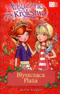 Okładka książki Magiczne Królestwo Błyszcząca plaża