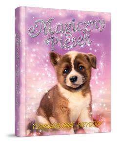 Okładka książki Magiczny Piesek. Czarodziejskie przygody