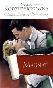Okładka książki Magnat. Klasyka Literatury Kobiecej. Tom 3