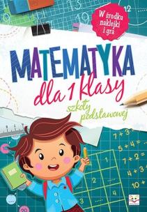 Okładka książki Matematyka dla 1 klasy szkoły podstawowej