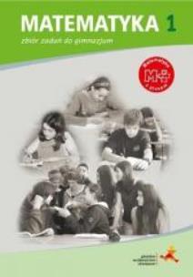 Okładka książki Matematyka GIM 1 Z Plusem Zbiór Zadań GWO