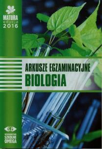 Okładka książki Matura 2016 Arkusze egzamin. Biologia OMEGA