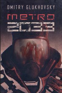Metro 2033. Autor: Glukhovsky Dmitry. Multiszop.pl Okładka książki Metro 2033