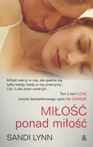 Okładka książki Miłość ponad miłość