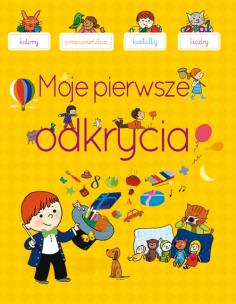 Okładka książki Moje pierwsze odkrycia