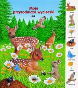 Okładka książki Moje przyrodnicze wycieczki. Las