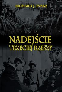 Okładka książki Nadejście Trzeciej Rzeszy
