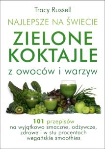 Okładka książki Najlepsze na świecie Zielone Koktajle